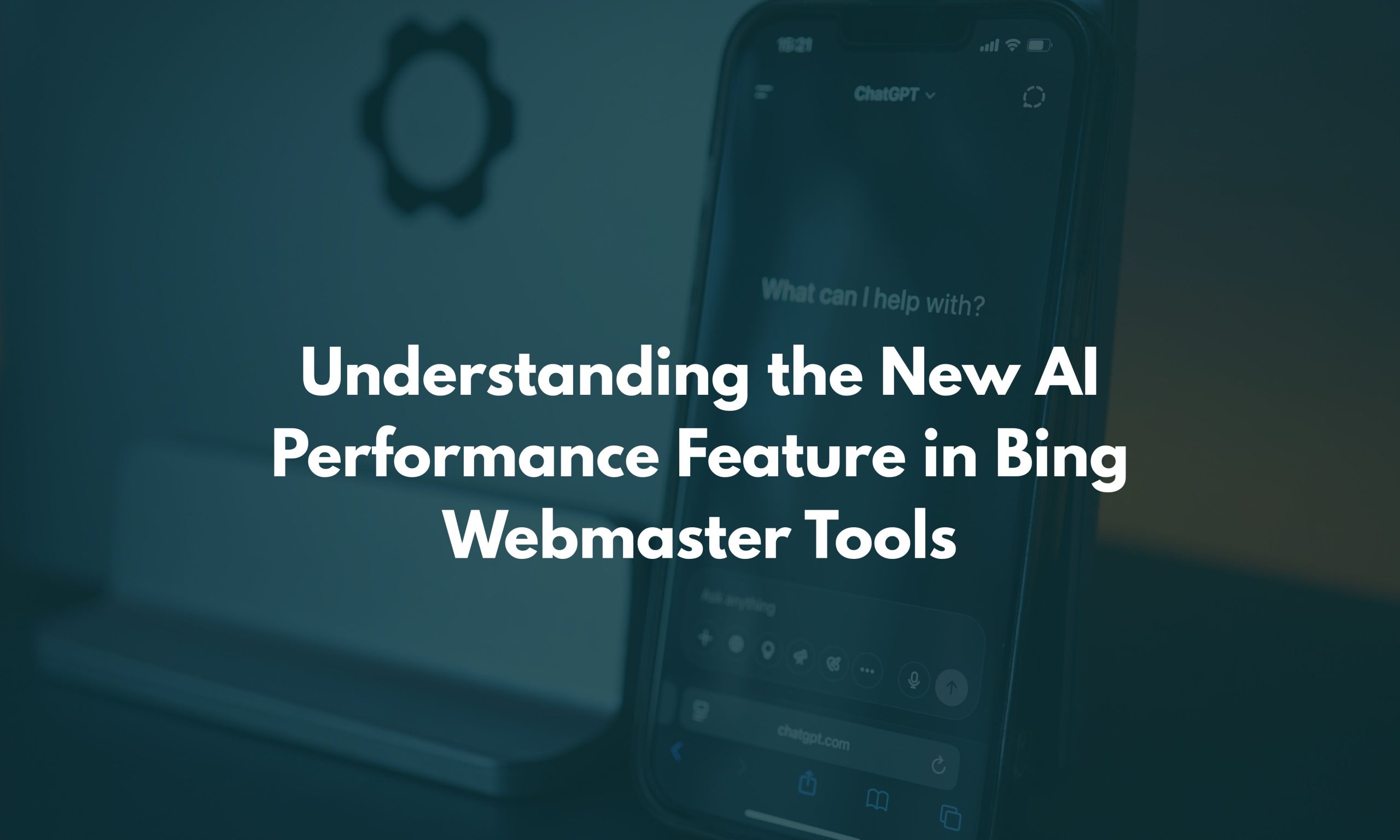 Understanding the New AI Performance Feature in Bing Webmaster Tools