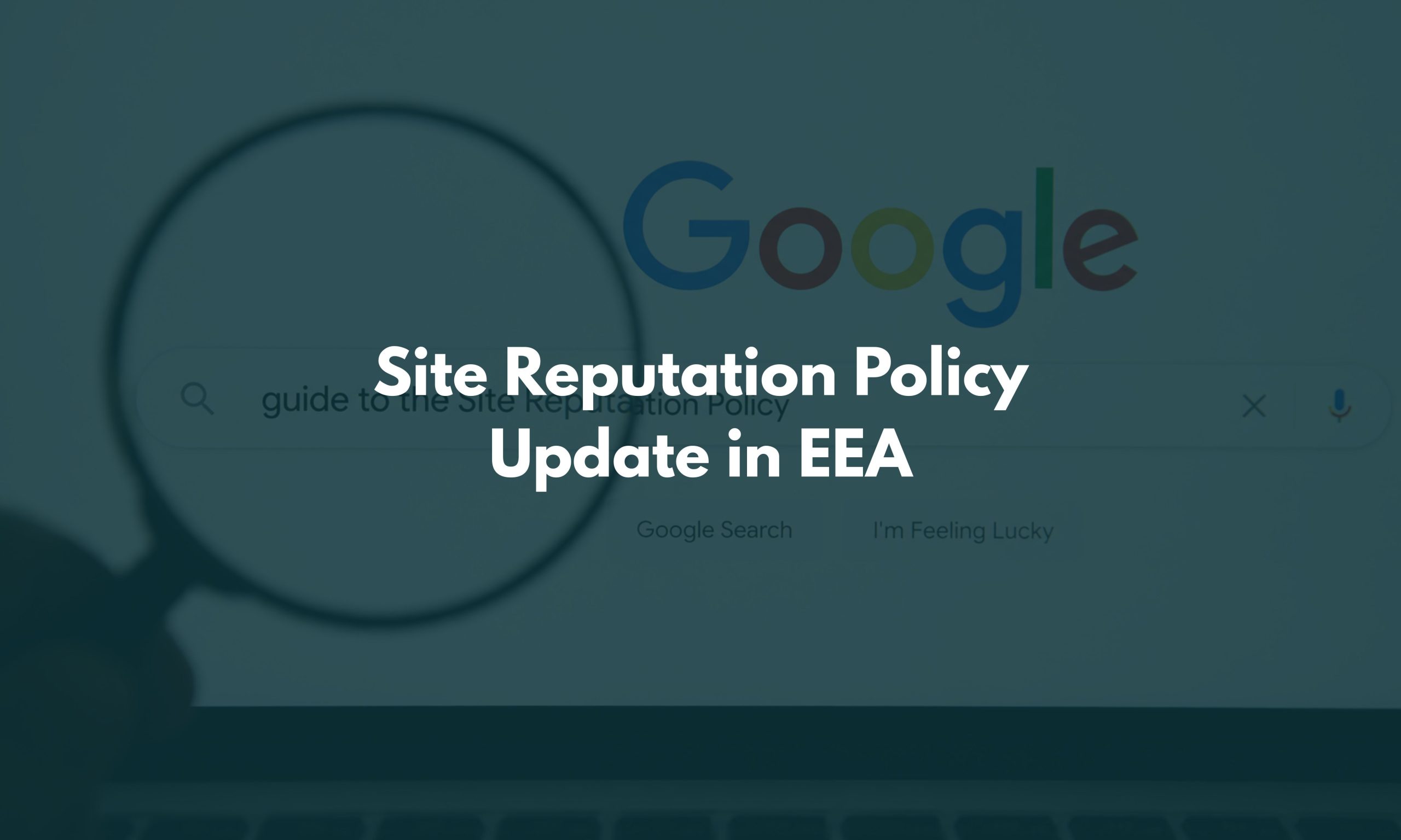 Site Reputation Policy Update in EEA